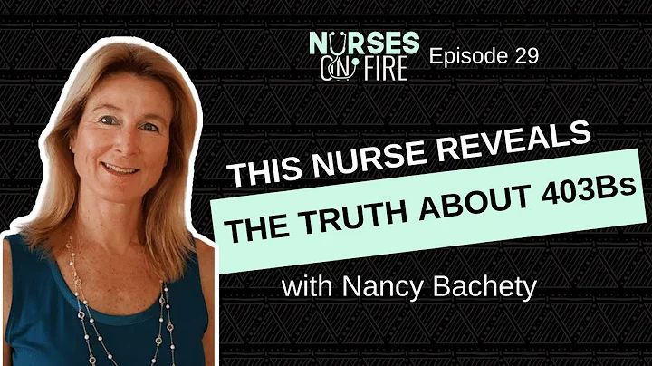 This Nurse Reveals The Truth About 403Bs - Ep 29 -...