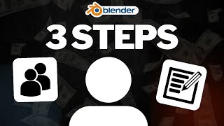 The Secret To Making Your First $1,000 In Blender (Tutorial)