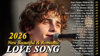 Beautiful Love Songs 2026 | Relaxing & Emotional Melodies | Romantic Songs