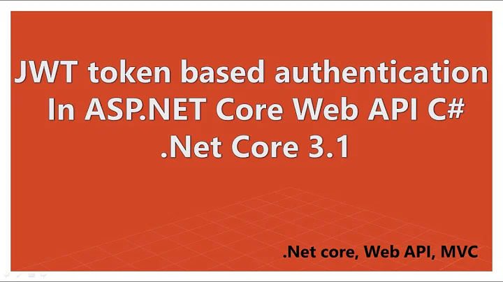 JWT token based authentication in ASP.NET Core Web API C# || Asp.Net Core 3.1, 3.0 || Web API JWT