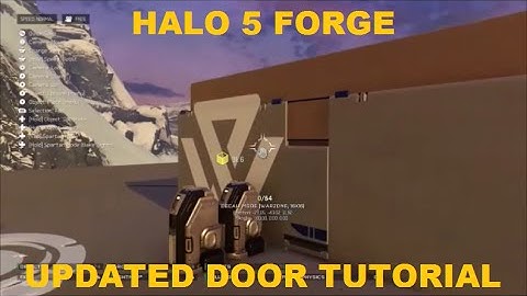 Halo 5 Forge: Updated Door Tutorial