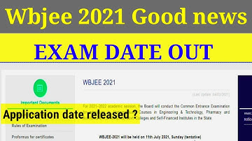 Wbjee 2021 application form date ? Good news exam date out |