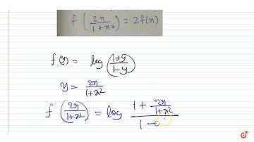 If `f(x)=log((1+x)/(1-x))`, `f(2x/(1+x^2))=2f(x)`