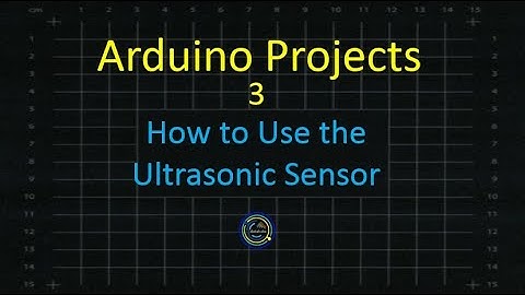 Arduino Projects 3 - Ultrasonic Sensor Guide for Research Projects