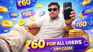 🤑 INSTANT 60₹ Rupees Earn UPI Cash New Earning App Today screenshot 3