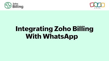 How To Integrate Zoho Billing With WhatsApp