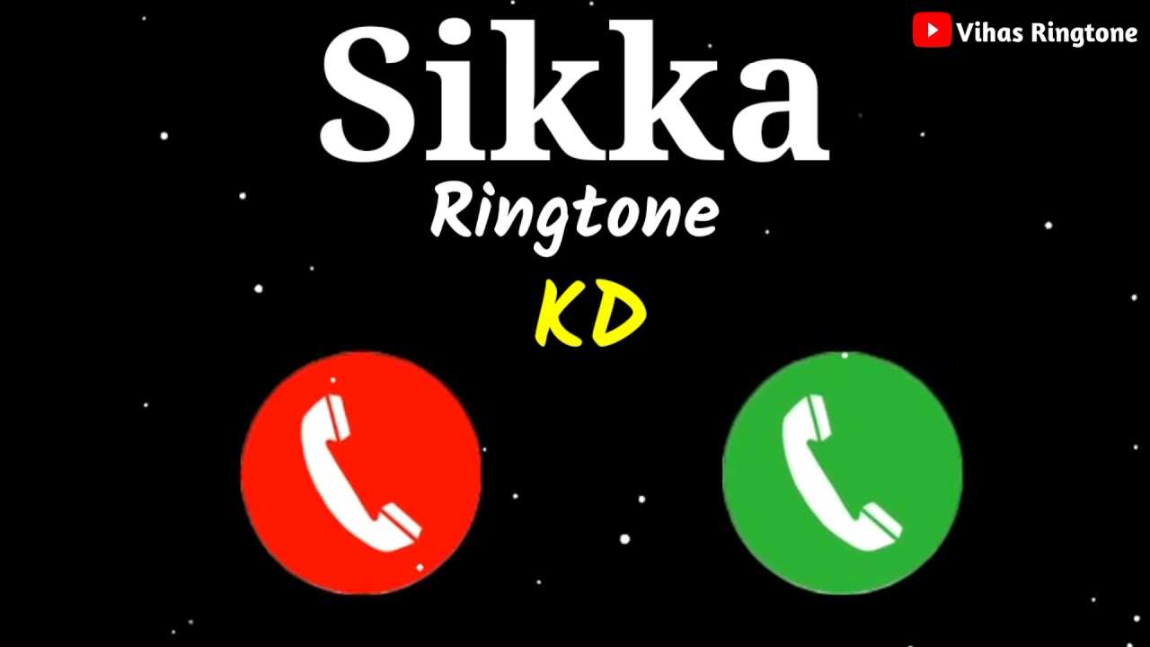 Sikka Ringtone  KD Sikka Song Ringtone  New Love Ringtone 2021