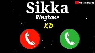Sikka Ringtone | KD Sikka Song Ringtone | New Love Ringtone 2021