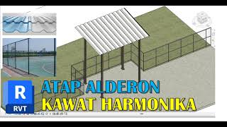 Tutorial Revit -Atap Alderon & Kawat Harmonika