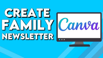 How To Make And Create Family Newsletter on Canva PC