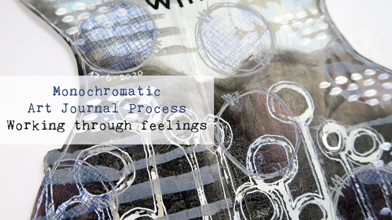 Art Journal ~ I don't know how to deal with this! ~ Working through feelings