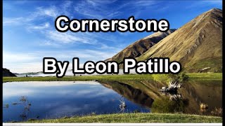 Video thumbnail of "Cornerstone - Leon Patillo (Lyrics)"