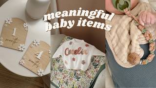 Meaningful baby items you'll actually love 🥰