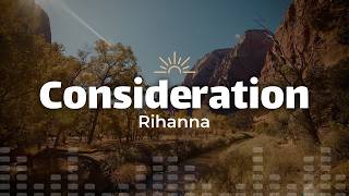 Rihanna – Consideration (Lyrics)