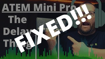 ATEM Mini Pro Delay FINALLY FIXED!!!! How to fix Audio Sync for streaming.