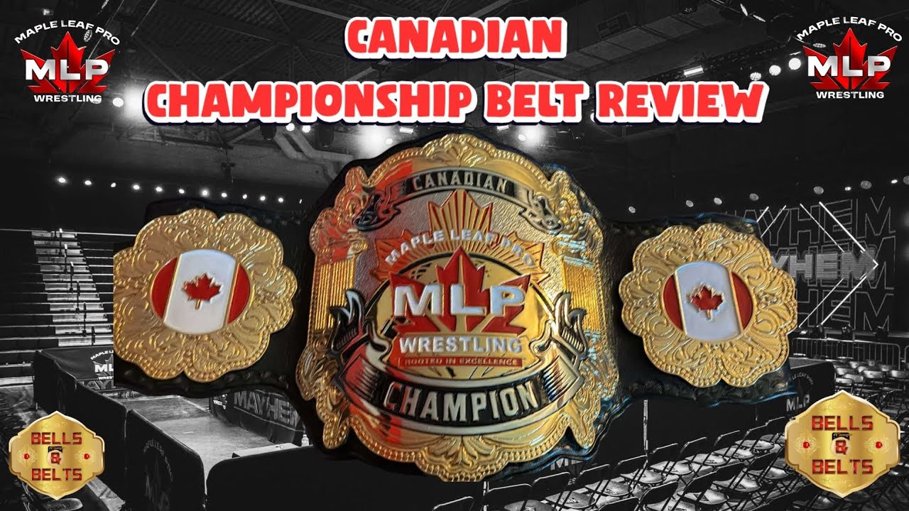 ЭКСКЛЮЗИВ Посмотрите на пояс чемпиона Канады MLP 
