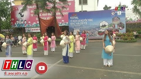 Đặc sắc lễ hội đường phố - Festival Vó ngựa cao nguyên trắng Bắc Hà 2019 | THLC