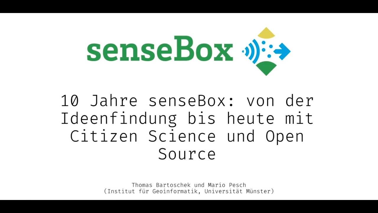 10 Jahre senseBox: von der Ideenfindung bis heute mit Citizen Science ...