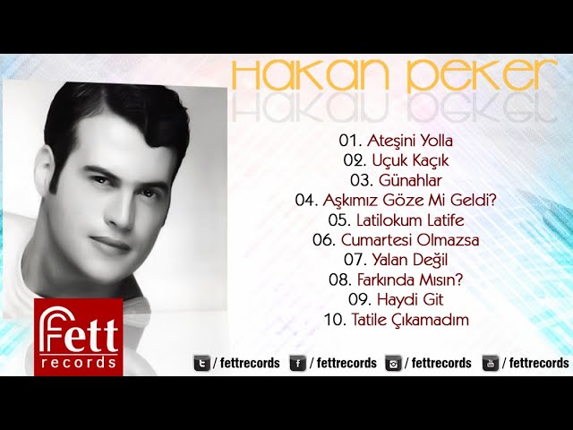 Hakan Peker - Ateşini Yolla