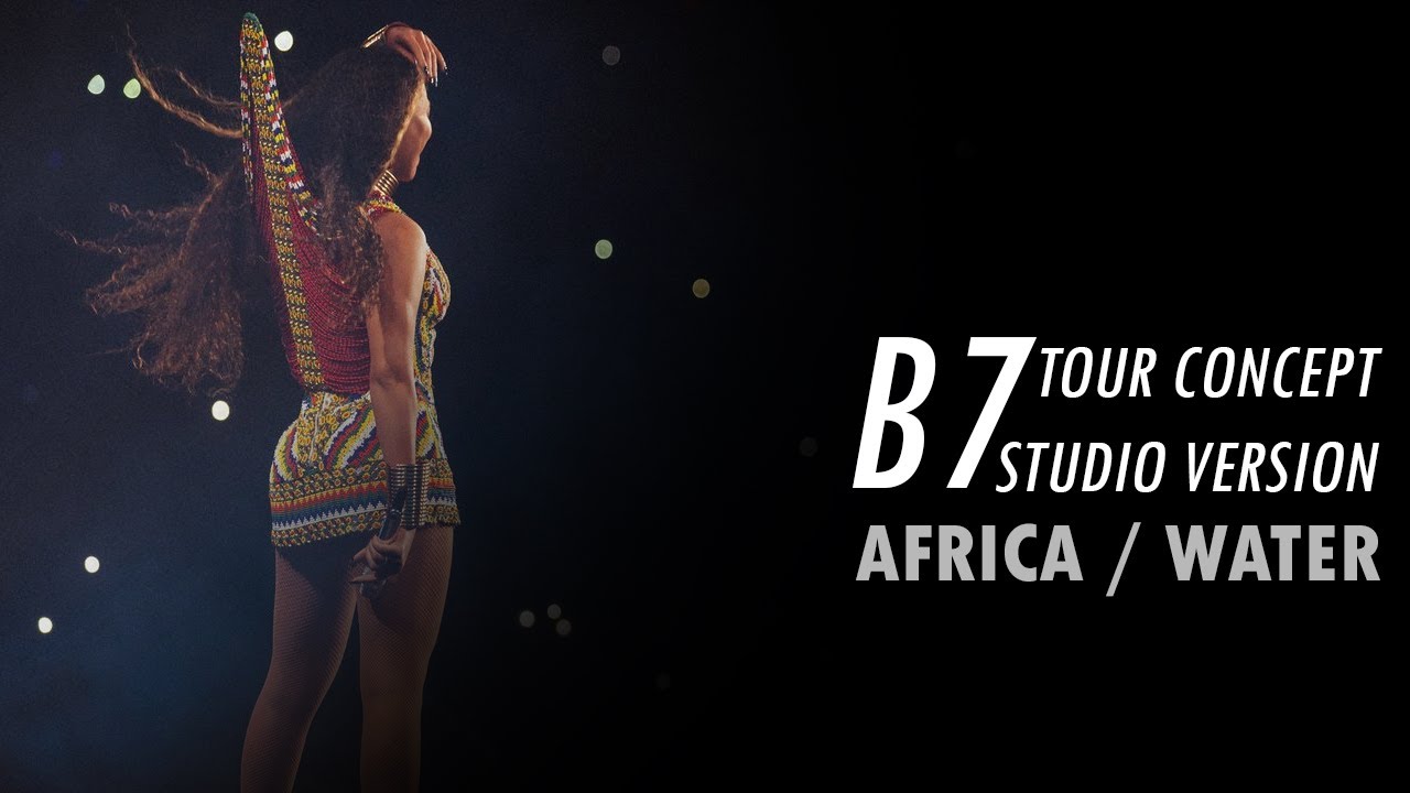 Beyoncé – Water (B7 Tour Concept Studio Version) - YouTube