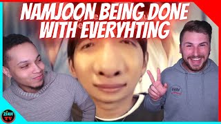 NAMJOON BEING DONE WITH EVERYTHING - REACTION!