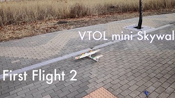 VTOL MiniSkywalker First Flight 2