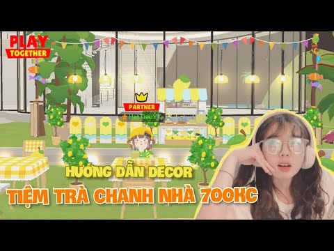 Play Together | Hướng Dẫn Decor Tiệm Trà Chanh Nhà 700KC Cute Phô Mai Que Gía Hạt Dẻ | Hạt Tiêu Play