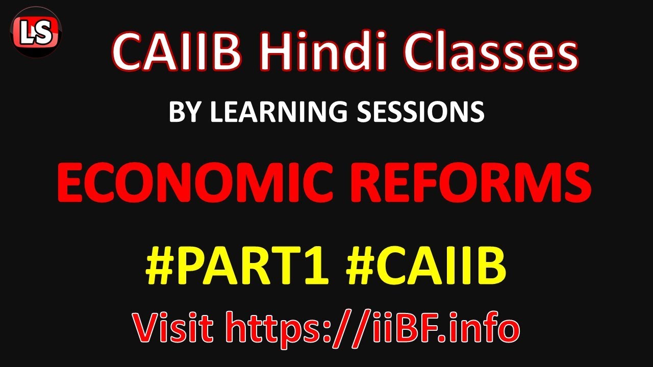 Abm Economic Reforms Part 1 Caiib Jaiib Caiib Mock Tests - 