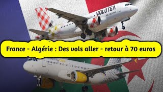 France - Algérie : Des vols aller - retour à 70 euros