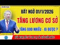 Chấn động 1/1/2026: Đề xuất tăng lương cơ sở – Ai sẽ hưởng lợi và mức bao nhiêu? 💰