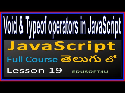 void and typeof operators in JavaScript - JavaScript Total Course in Telugu-Lesson 19