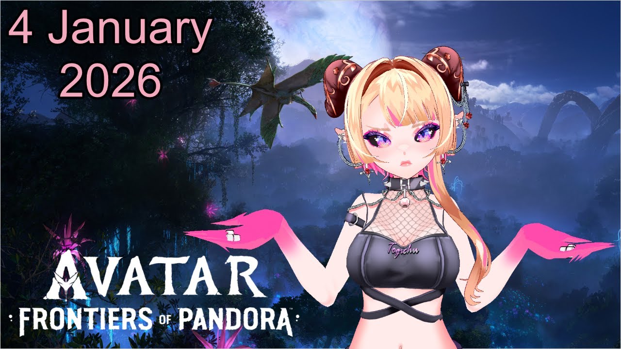 [4 JAN 2026] Avatar: Frontiers of Pandora + Phasmophobia w/ friends