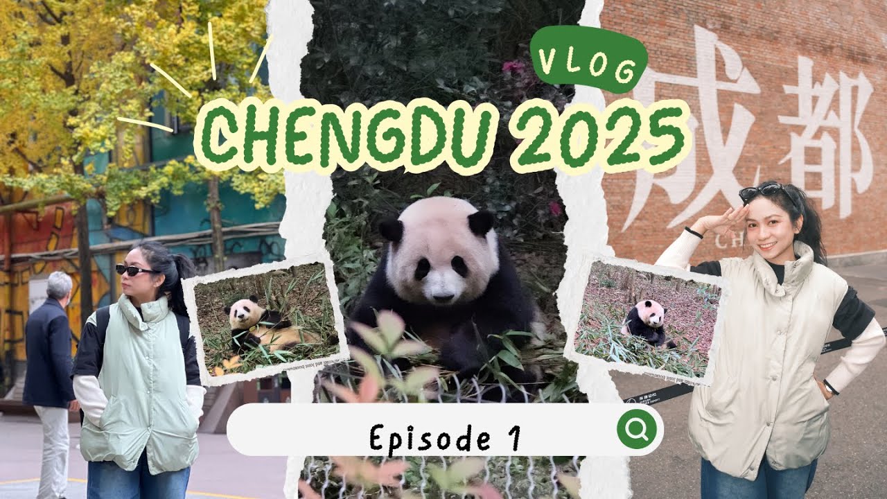 เฉิงตู 2025 l เปี๊ยกจ้าพี่มาแล้ววววววว (HuaHua) 🐼 l EP.1