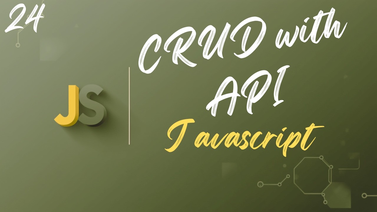 JavaScript CRUD Operations with API | Fetch, Async Await, POST PUT ...