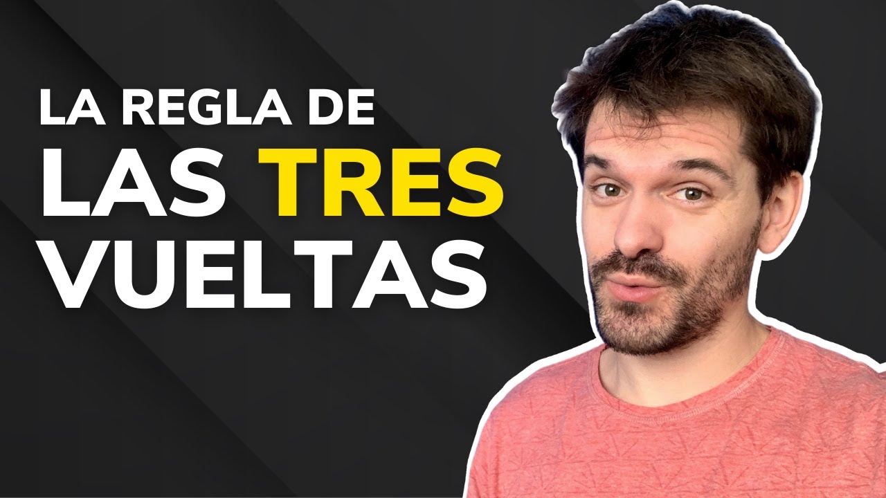 La regla de las TRES VUELTAS - Técnicas de estudio [2022] 🧠