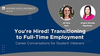 You're Hired! Transitioning to Full-Time Employment by Golden Gate University 185 views 1 year ago 23 minutes