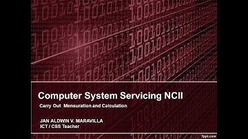 Carry Out Mensuration and Calculation Computer System Servicing