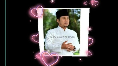 Lirik Sholawat Burdah Versi H.Khoirul Yani Mahabbatain