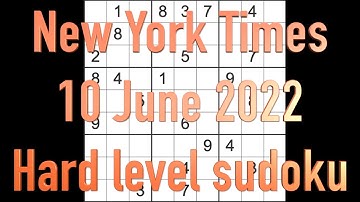 Sudoku solution – New York Times sudoku 10 June 2022 Hard level