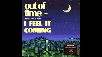 Out of Time / I Feel It Coming (AHTD | Coachella Studio Mix)