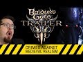 Baldur's Gate 3 TRAILER analysis: CRIMES AGAINST MEDIEVAL REALISM