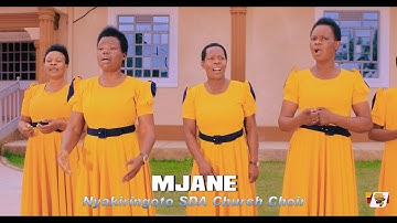 NYAKIRINGOTO SDA CHURCH CHOIR  -  MJANE OFFICIAL MUSIC VIDEO
