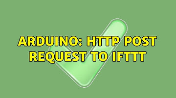 Arduino: HTTP POST request to IFTTT