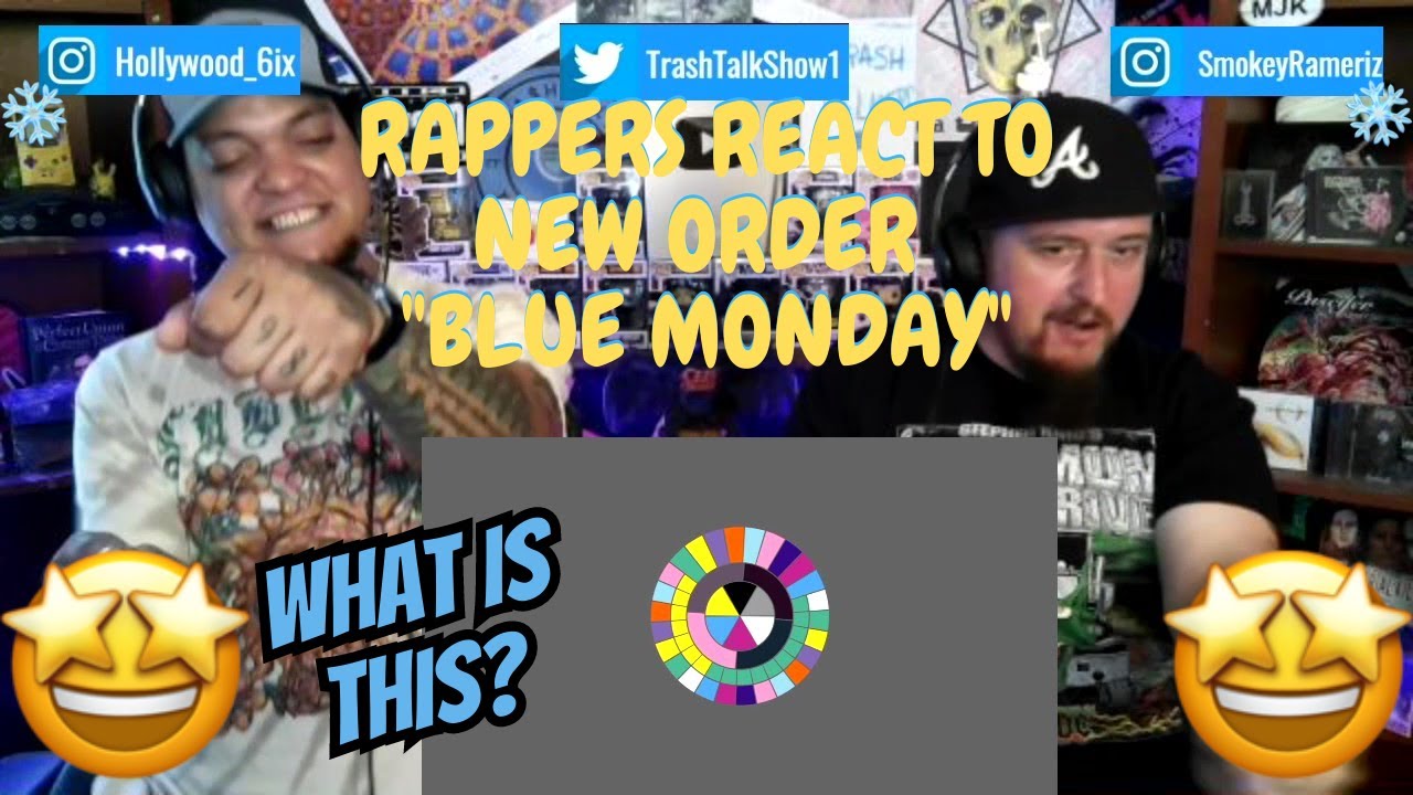 Rappers React To New Order "Blue Monday"!!! Rappers React To New Order "Blue Monday"!!!
