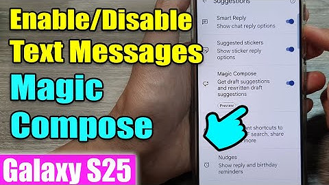 Galaxy S25/S25+/Ultra: How to Enable/Disable Text Messages Magic Compose