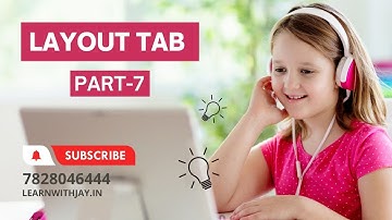 Layout Tab Page Margins, Orientation, Size and Columns