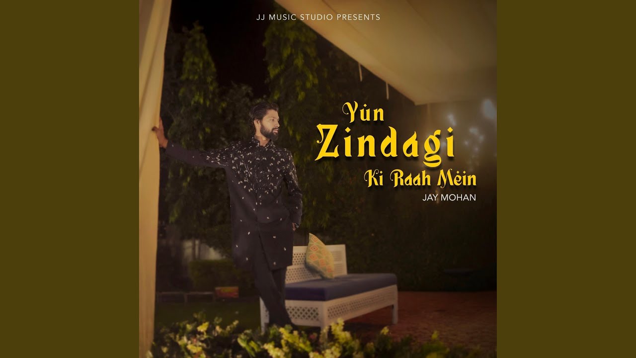 Yun Zindagi Ki Raah Mein