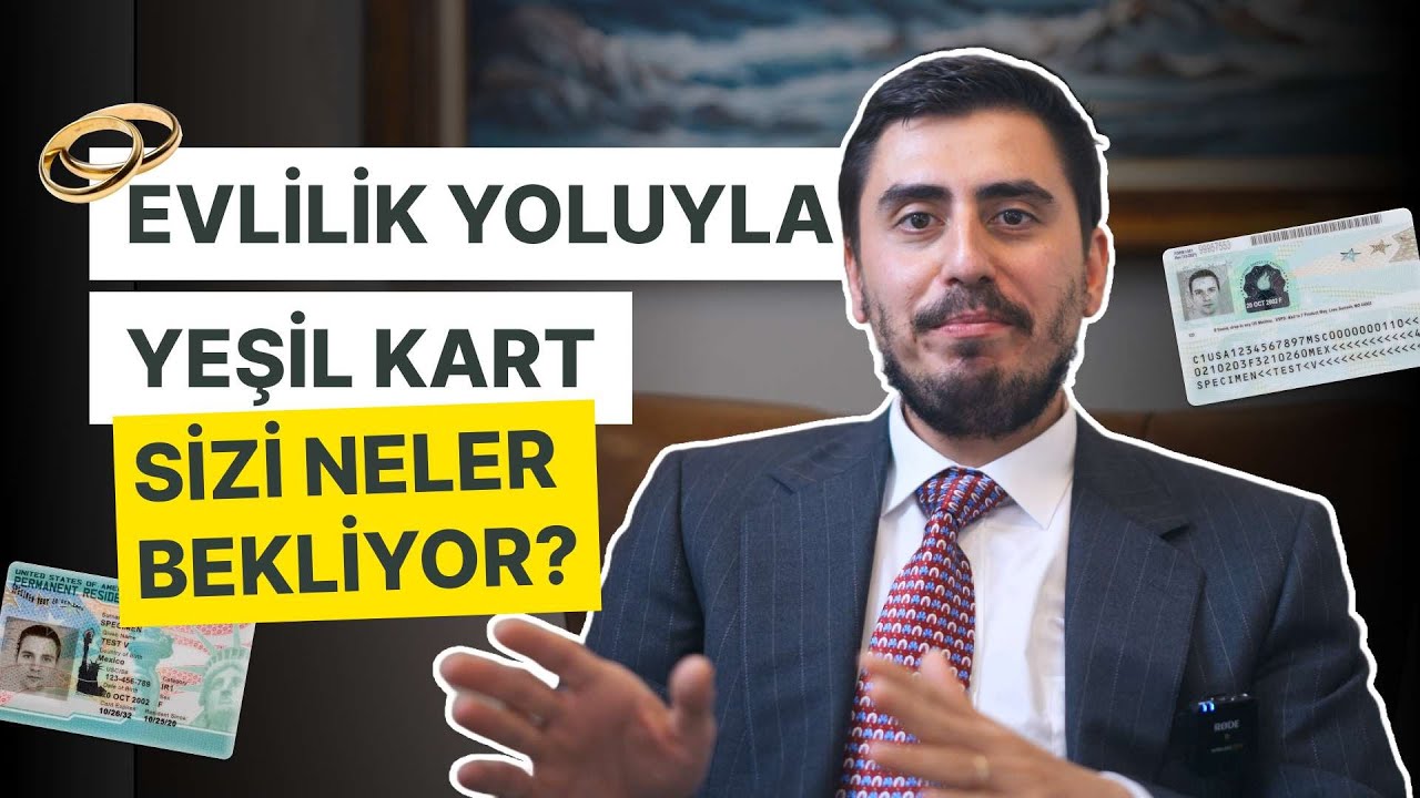 💍 Evlilik yoluyla Green Card almak | Ayrıntılı Açıklama [2024 GÜNCEL]