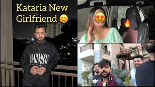 Kataria Ki New Girlfriend Reveal😍