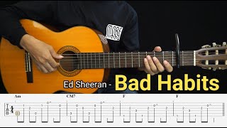 Video thumbnail of "Bad Habits - Ed Sheeran - Fingerstyle Guitar Tutorial TAB + Chords + Lyrics"